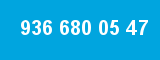 936 680 05 47 936 680 05 47